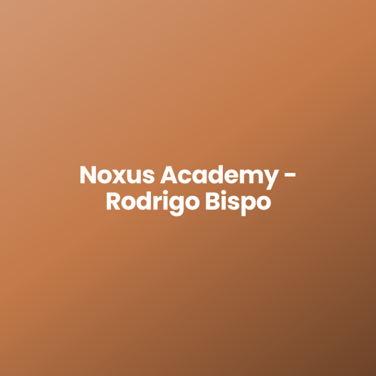 Noxus Academy – Rodrigo Bispo