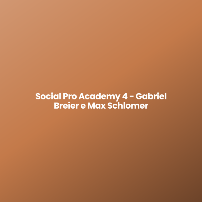 Social Pro Academy 4 – Gabriel Breier e Max Schlomer