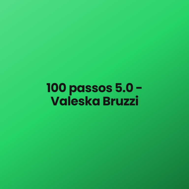 100 passos 5.0 – Valeska Bruzzi