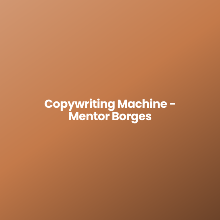 Copywriting Machine – Mentor Borges