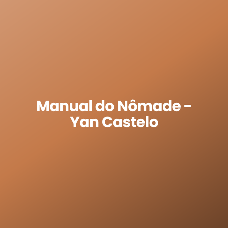 Manual do Nômade – Yan Castelo