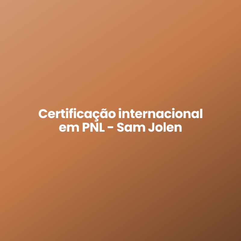 Certificação internacional em PNL - Sam Jolen