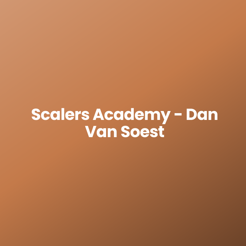 Scalers Academy – Dan Van Soest