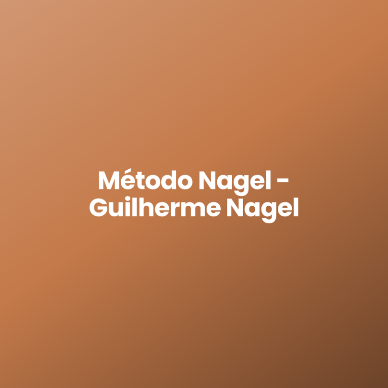 Método Nagel – Guilherme Nagel