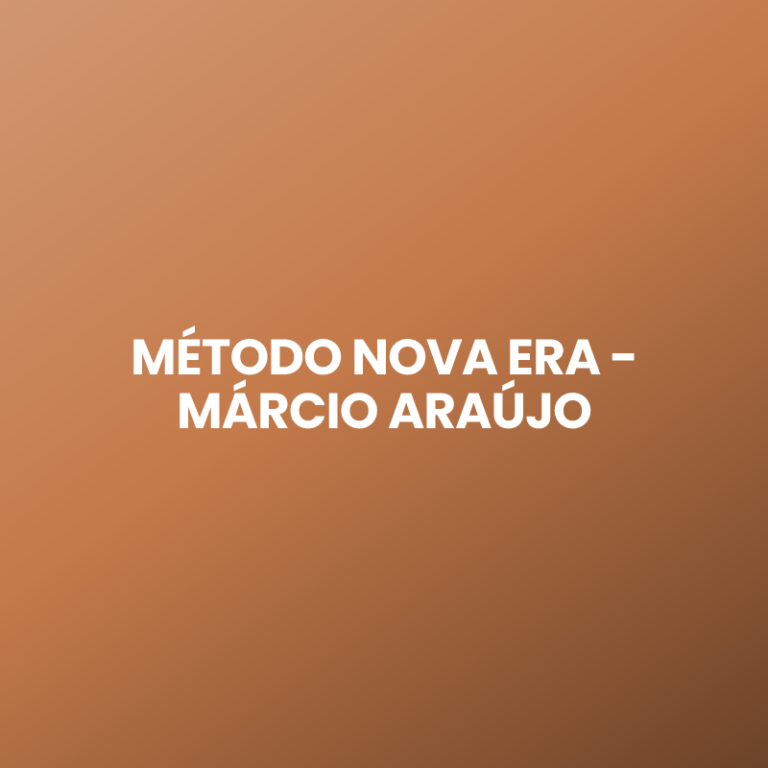 MÉTODO NOVA ERA – MÁRCIO ARAÚJO