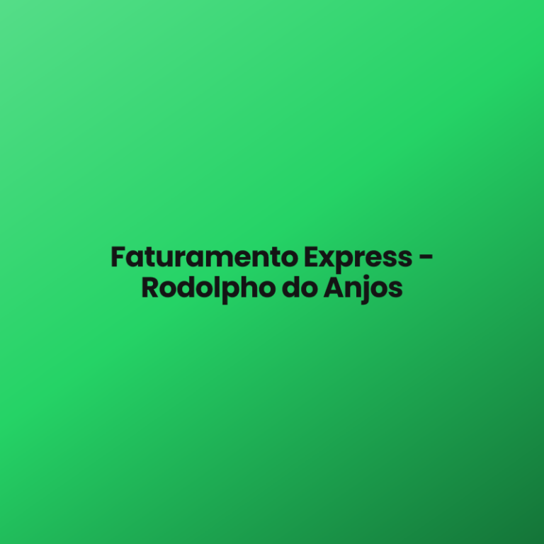 Faturamento Express – Rodolpho do Anjos
