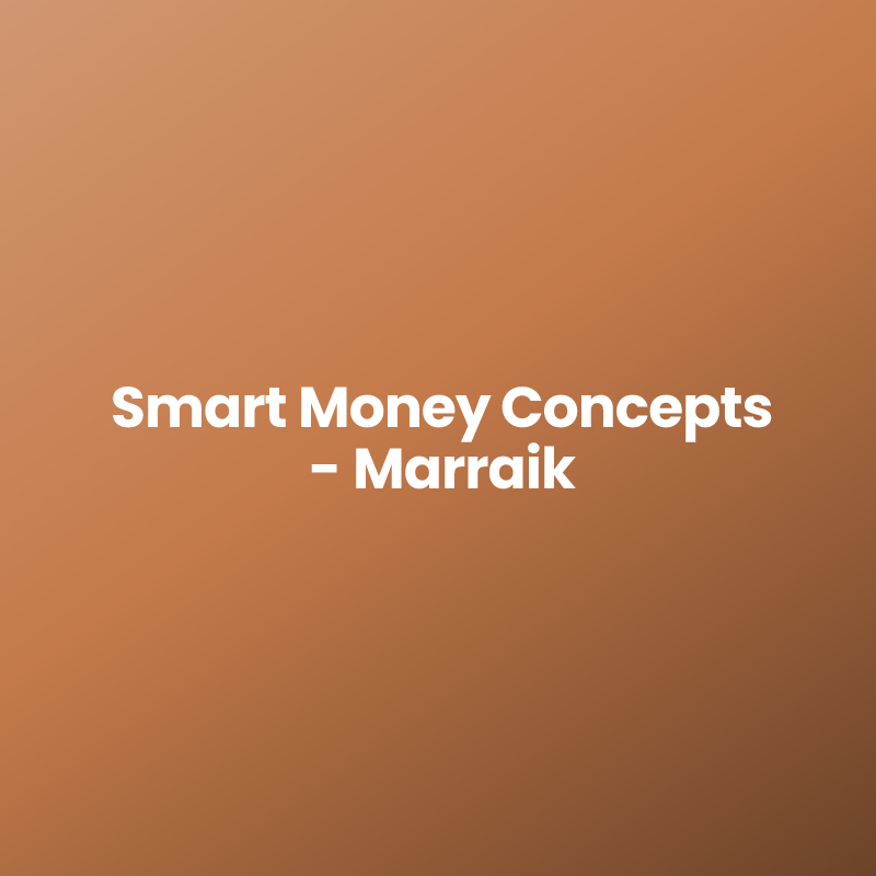 Smart Money Concepts – Marraik