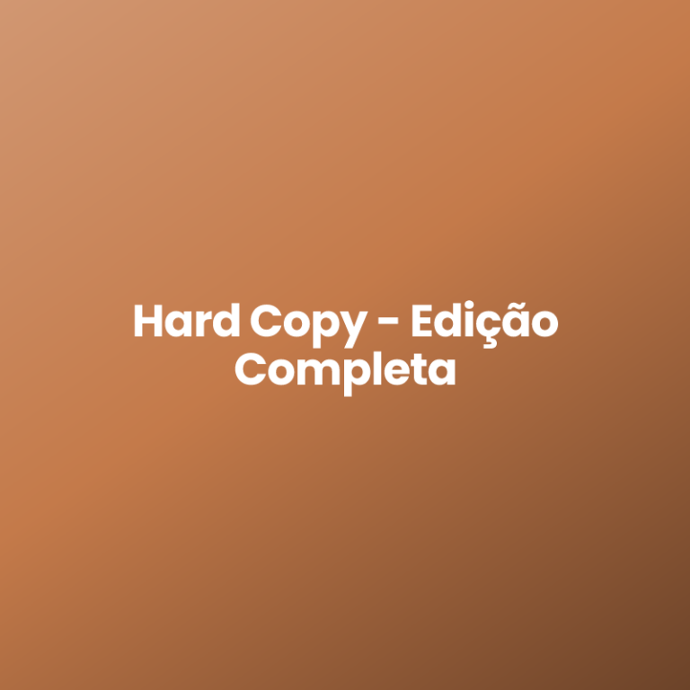 Hard Copy – Edição Completa