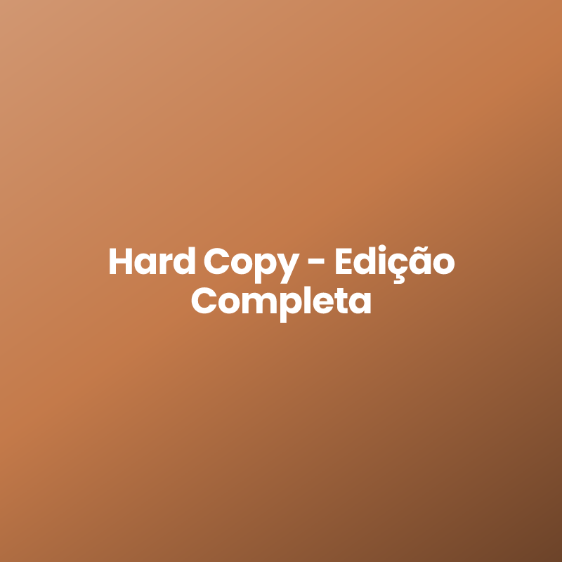 Hard Copy – Edição Completa