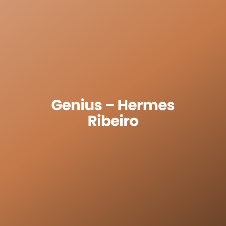 Genius – Hermes Ribeiro
