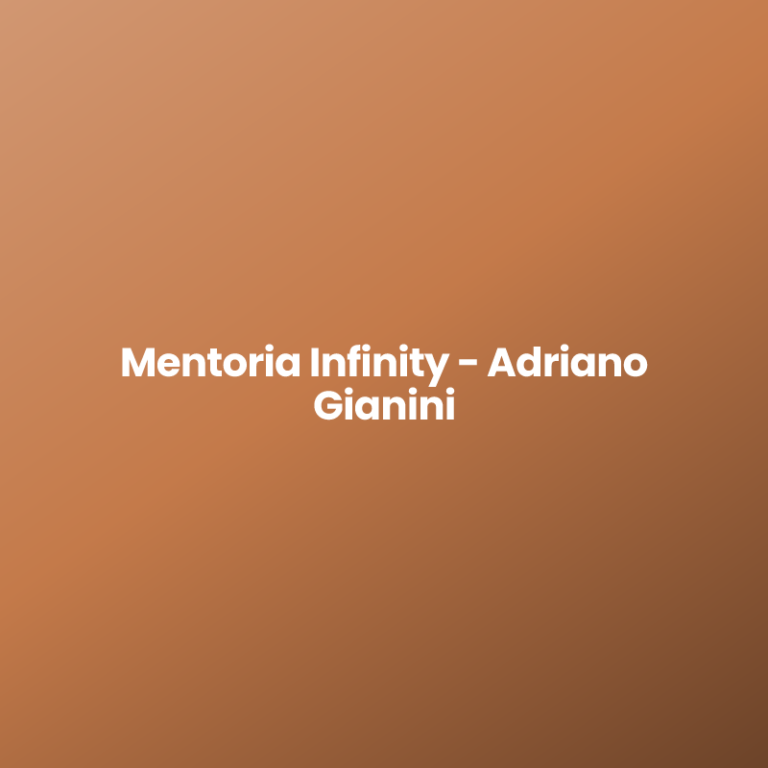 Mentoria Infinity – Adriano Gianini