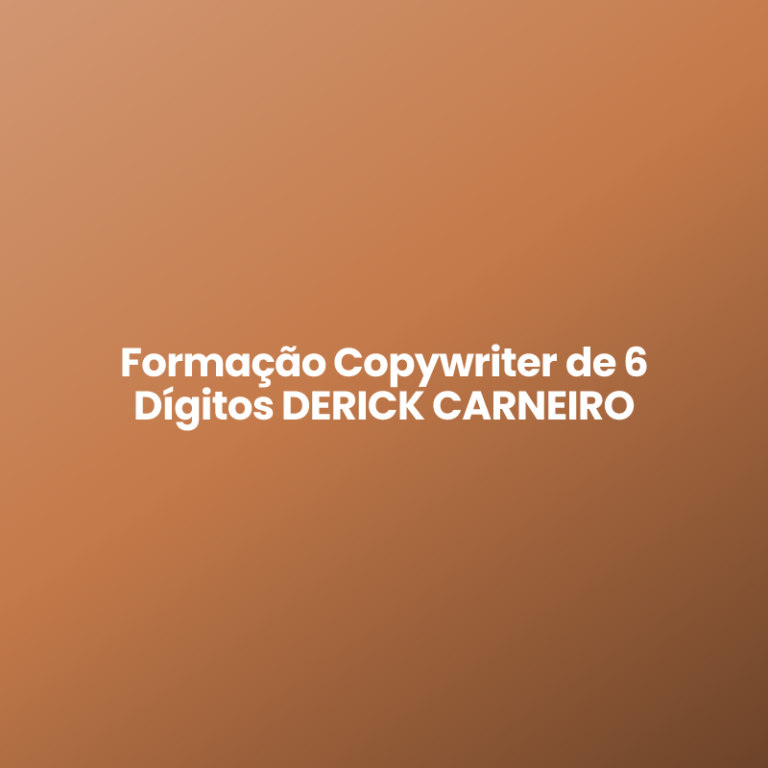 Formação Copywriter de 6 Dígitos DERICK CARNEIRO