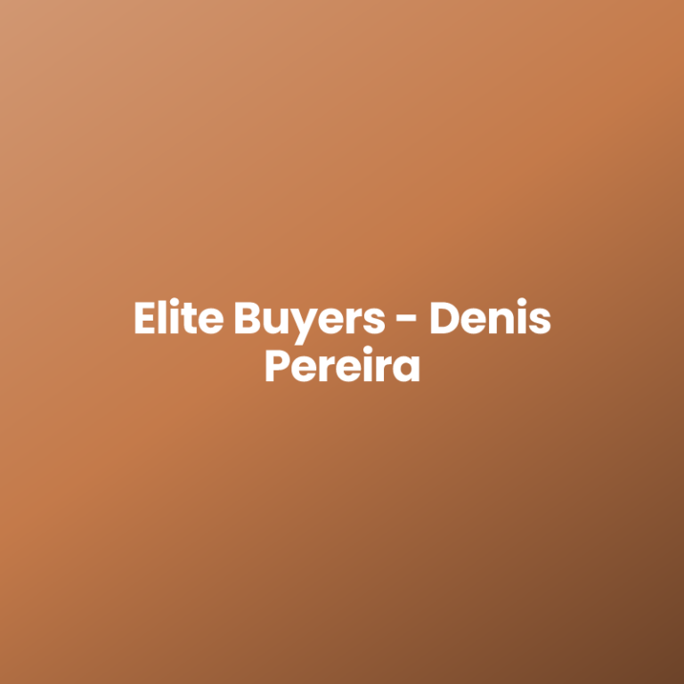 Elite Buyers – Denis Pereira