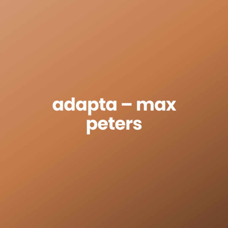 adapta – max peters