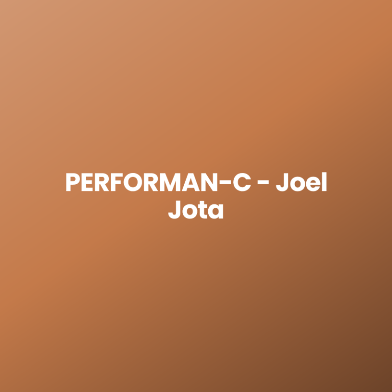 PERFORMAN-C – Joel Jota