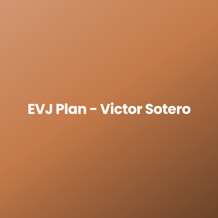 EVJ Plan – Victor Sotero