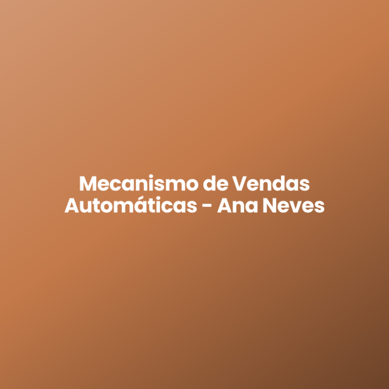 Mecanismo de Vendas Automáticas – Ana Neves