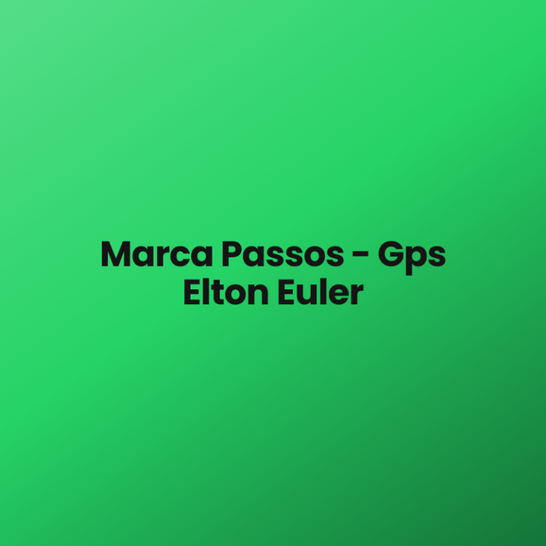 Marca Passos – Gps Elton Euler