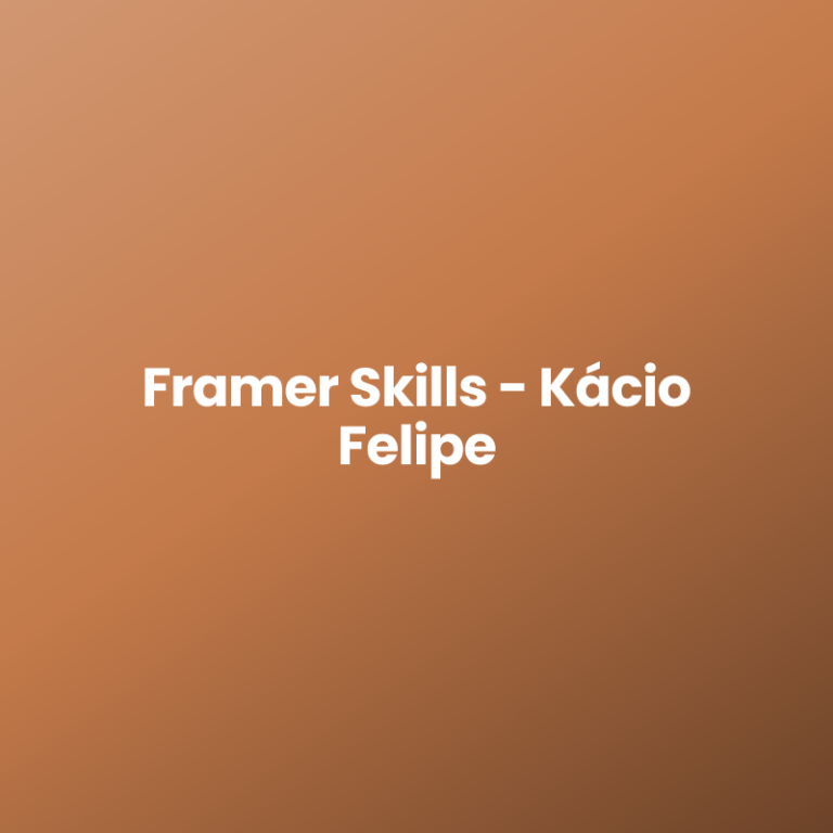 Framer Skills – Kácio Felipe