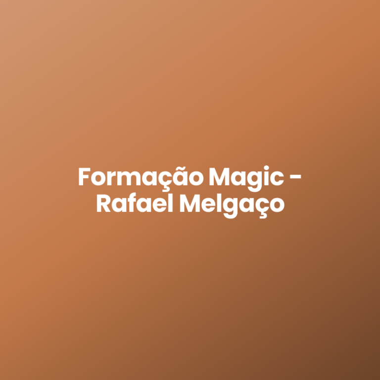 Formação Magic – Rafael Melgaço