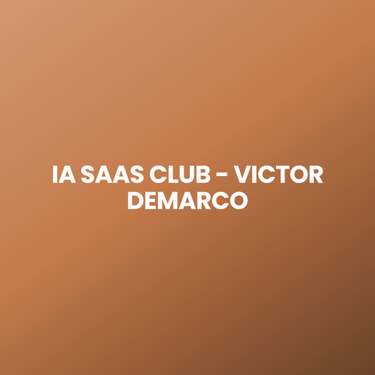IA SAAS CLUB – VICTOR DEMARCO