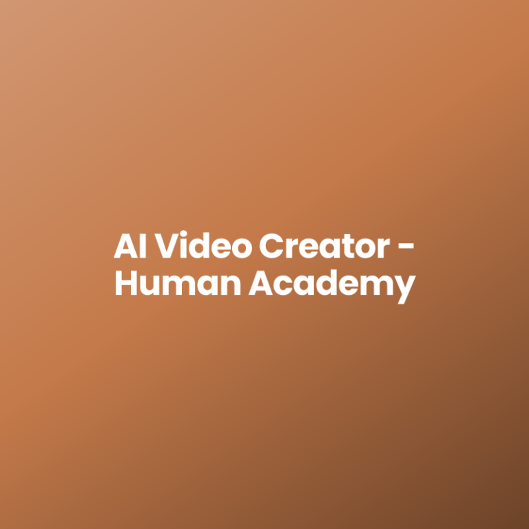 AI Video Creator – Human Academy