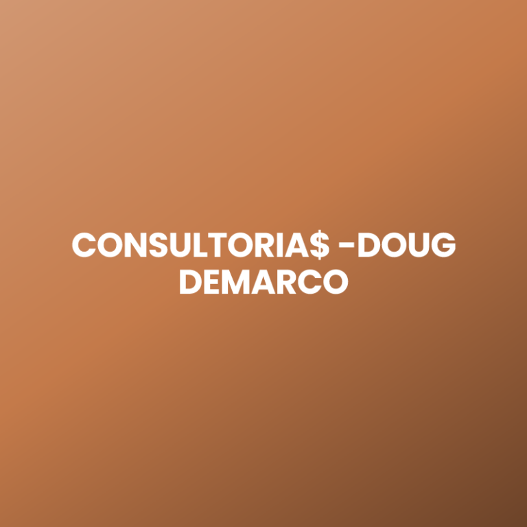 CONSULTORIA$ -DOUG DEMARCO