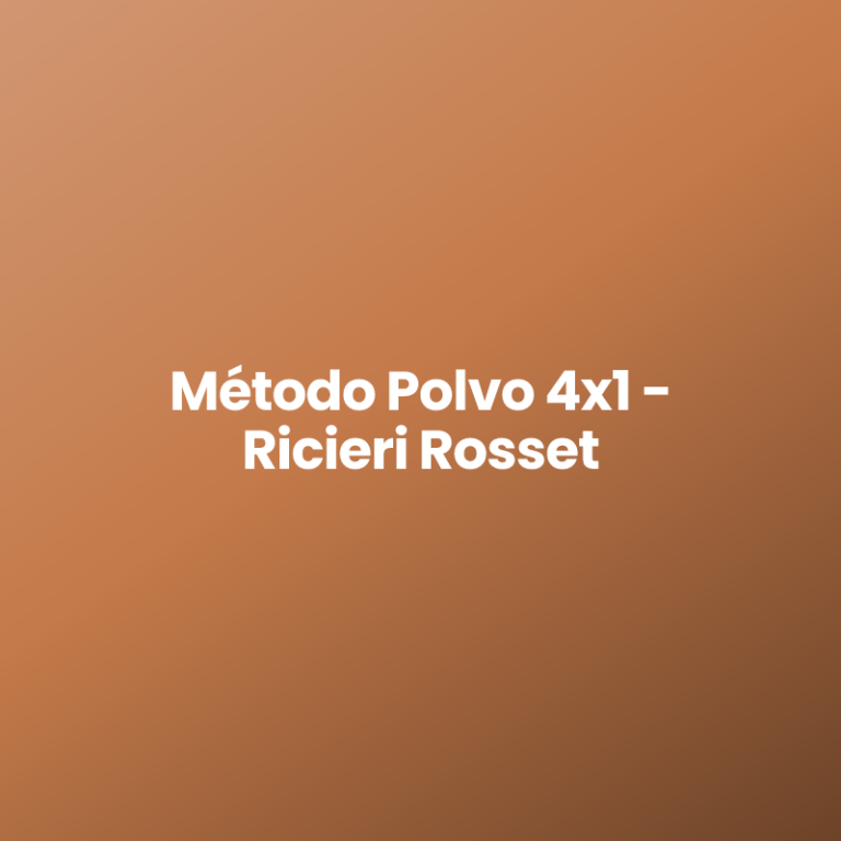 Método Polvo 4×1 – Ricieri Rosset