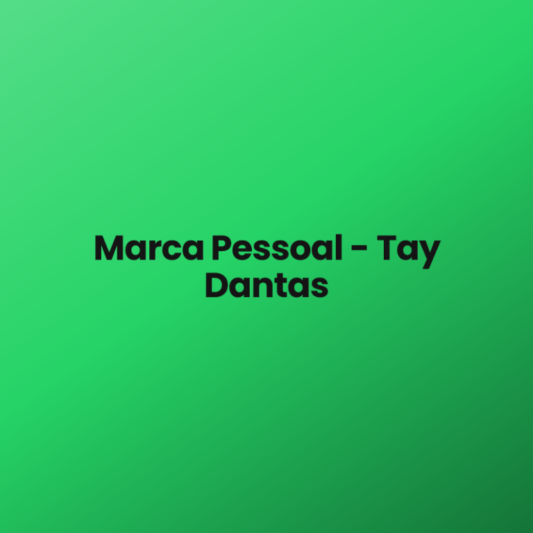 Marca Pessoal – Tay Dantas