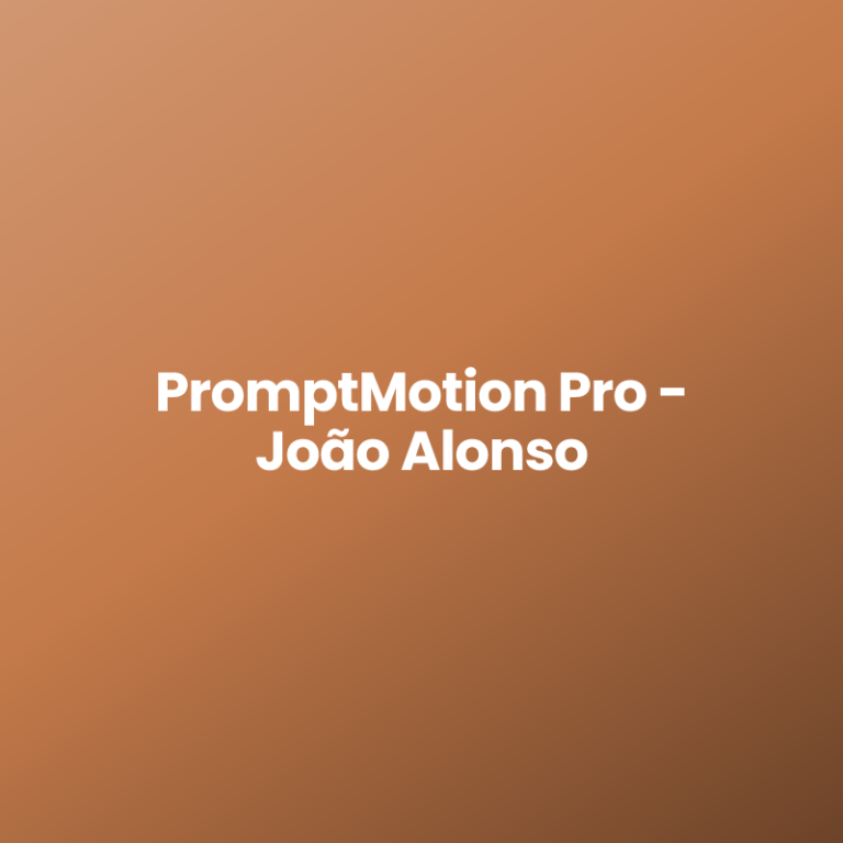 PromptMotion Pro -João Alonso