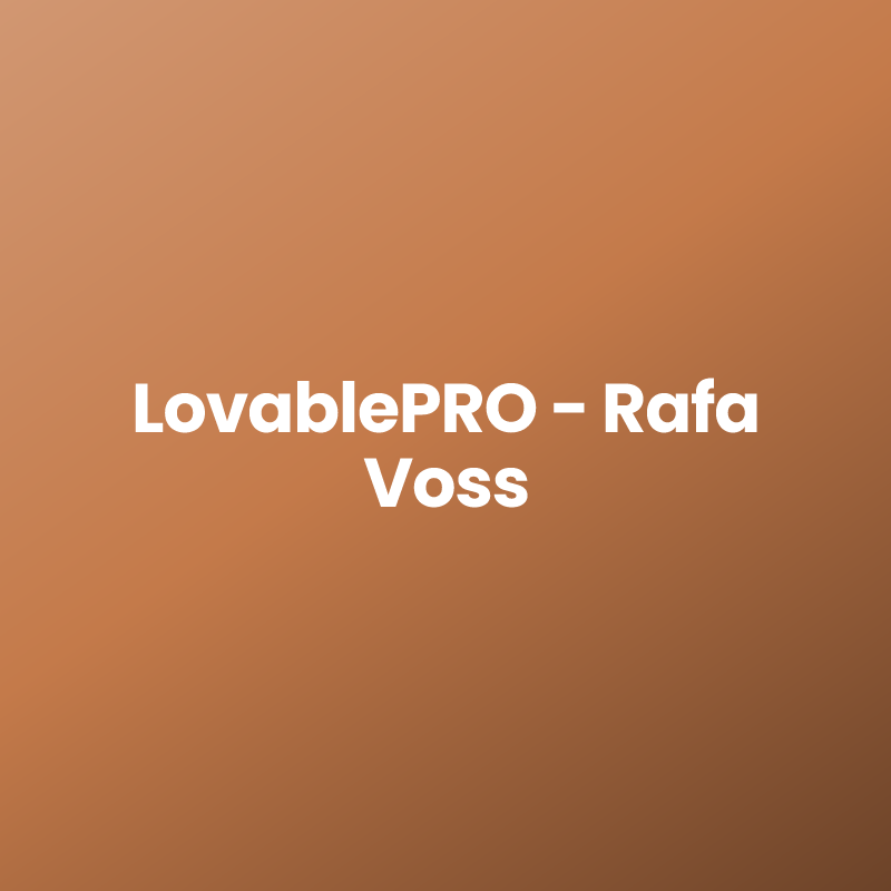 LovablePRO - Rafa Voss