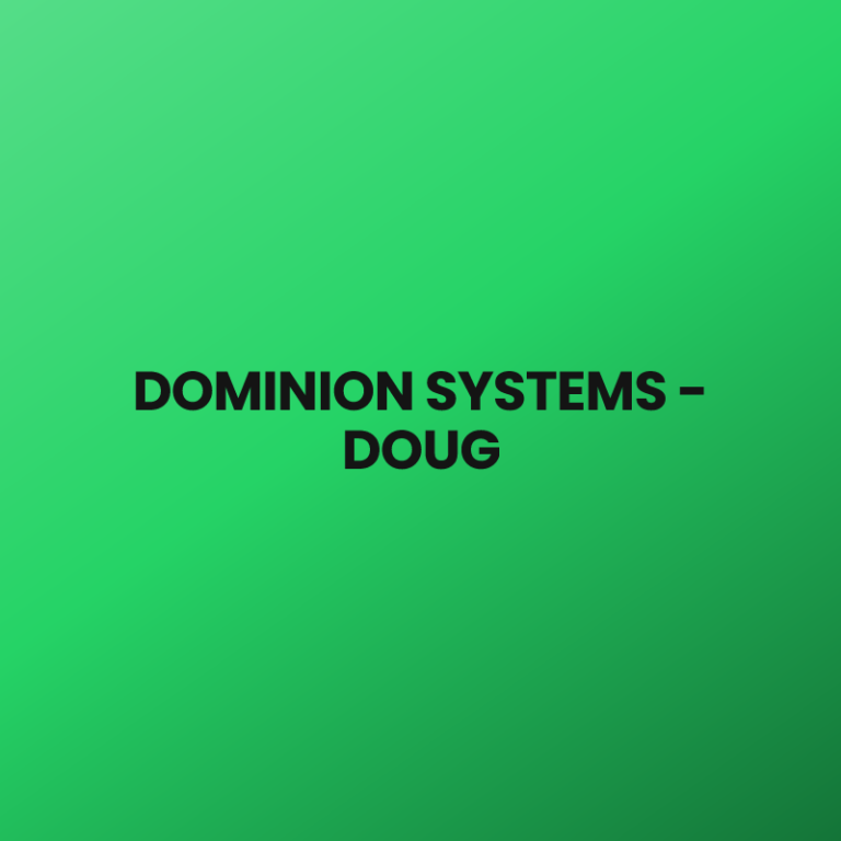 DOMINION SYSTEMS – DOUG