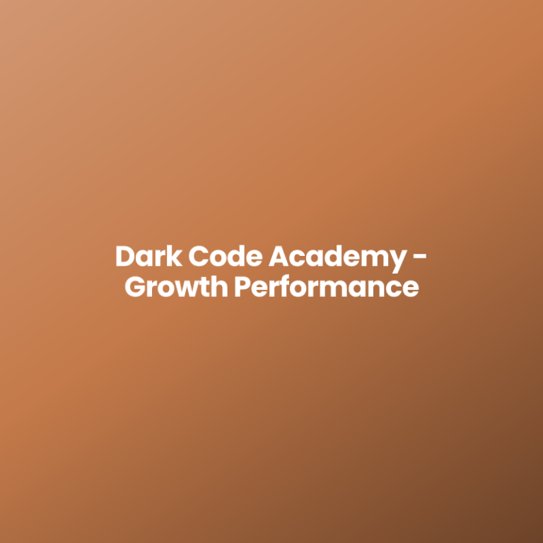 Dark Code Academy – Growth Performance