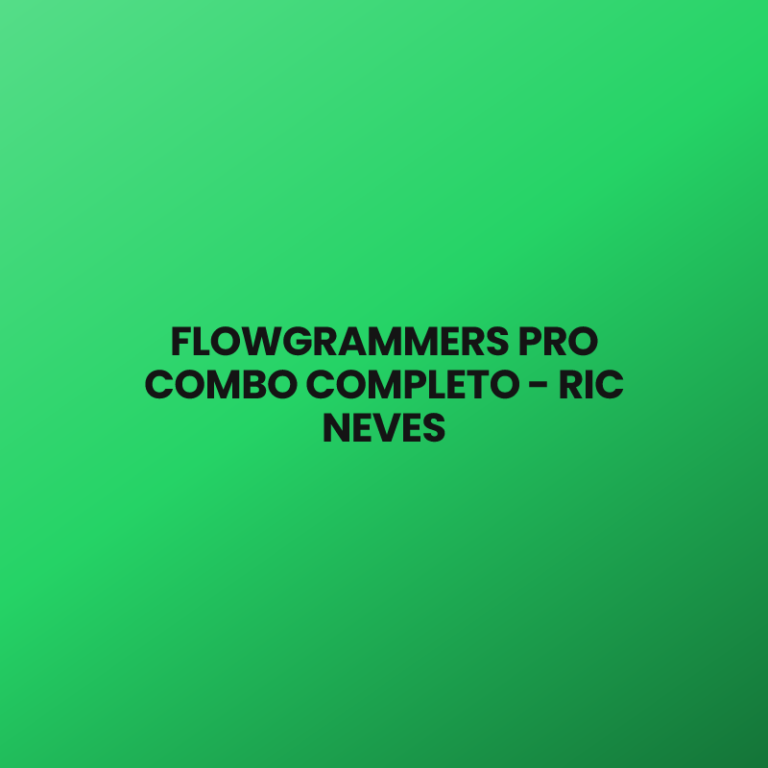 FLOWGRAMMERS PRO COMBO COMPLETO – RIC NEVES