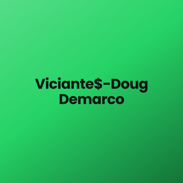 Viciante$-Doug Demarco