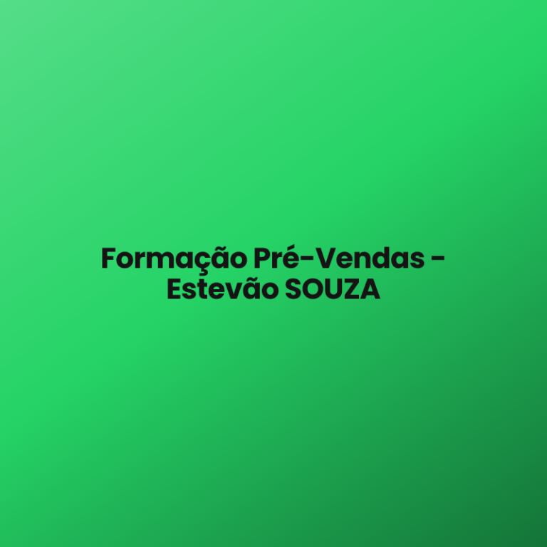Formação Pré-Vendas – Estevão SOUZA