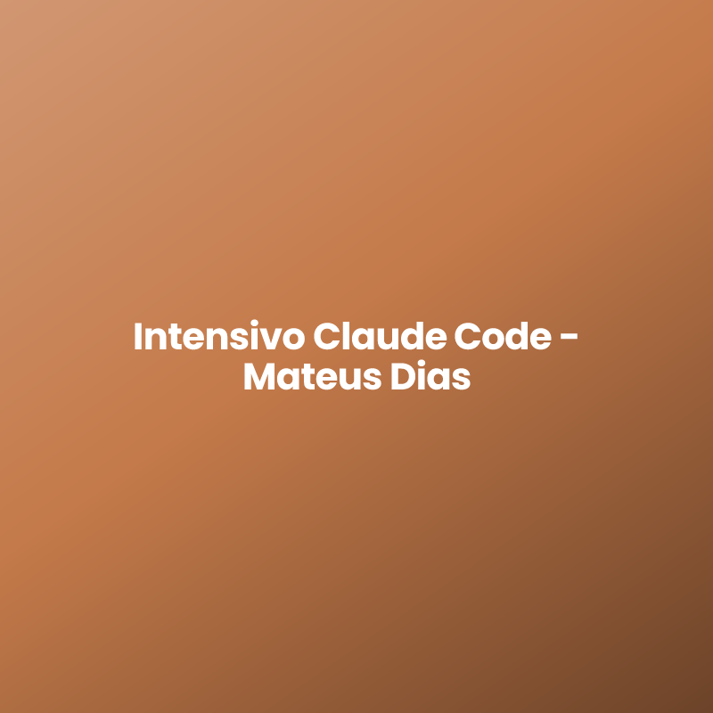 Intensivo Claude Code – Mateus Dias