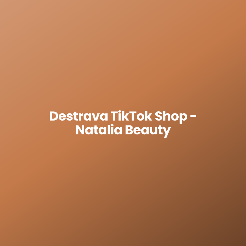 Destrava TikTok Shop - Natalia Beauty