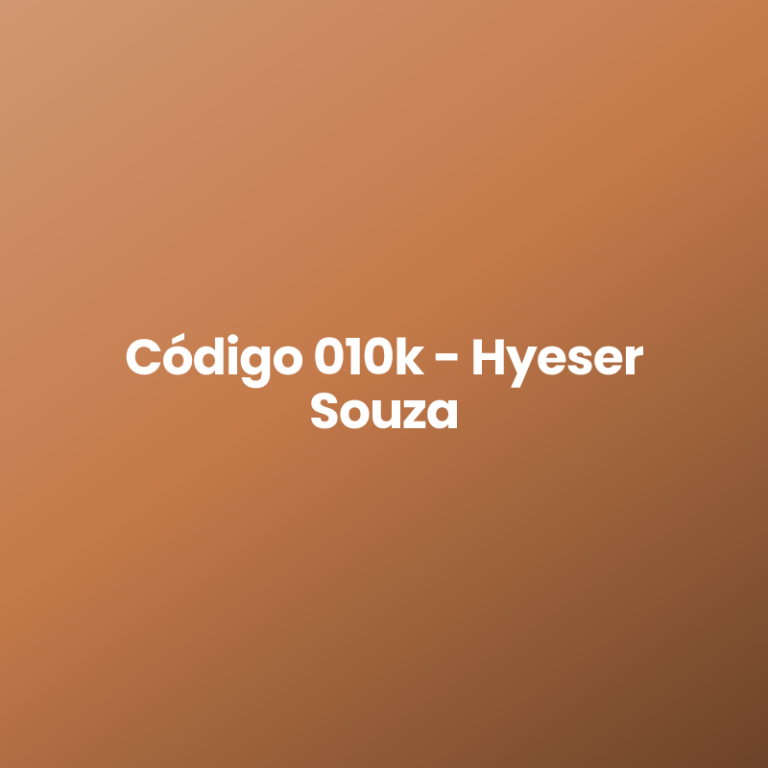 Código 010k – Hyeser Souza